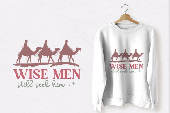 Christmas Christian Wise Men Still Seek T-Shirt Designs